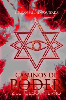 Paperback Caminos de Poder 2. El Fuego Interno [Spanish] Book