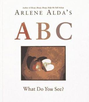 Hardcover Arlene Alda's ABC: What Do You See? Book