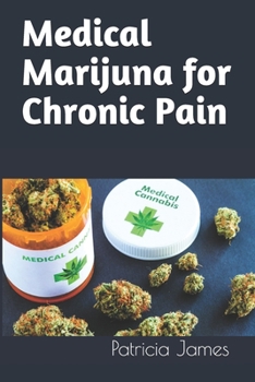 Paperback Medical Marijuna for Chronic Pain Book