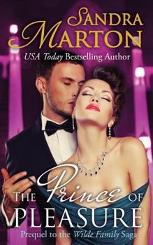 The Prince of Pleasure - Book #0.5 of the Wilde Brothers