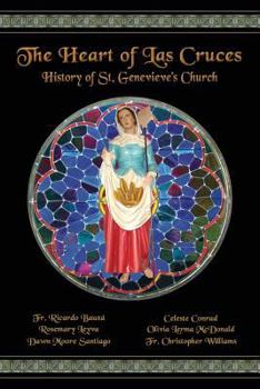 The Heart of Las Cruces: The History of St. Genevieve's Church