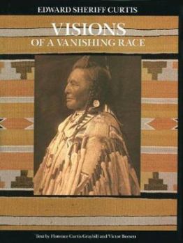 Hardcover Visions of a Vanishing Race Book