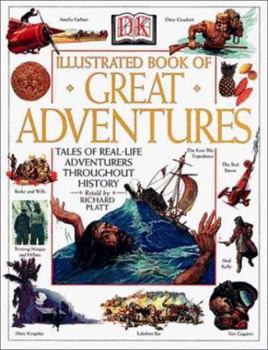 Hardcover DK Illustrated Book of Great Adventures Book