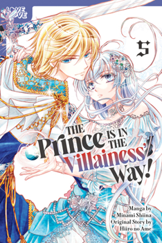 Paperback The Prince Is in the Villainess' Way!, Volume 5 Book
