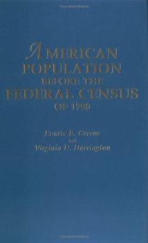 Paperback American Population Before the Federal Census of 1790 Book