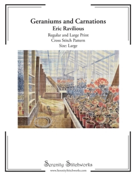 Geraniums and Carnations Cross Stitch Pattern – Eric Ravilious – Large Size Edition: Regular and Large Print Cross Stitch Pattern