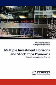 Paperback Multiple Investment Horizons and Stock Price Dynamics Book