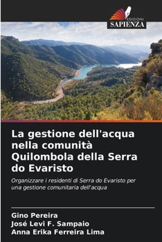 La gestione dell'acqua nella comunità Quilombola della Serra do Evaristo (Italian Edition)