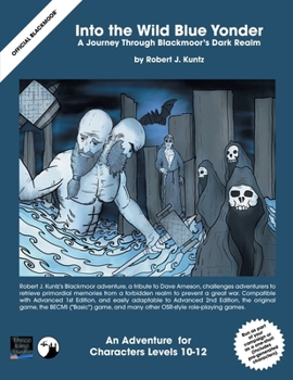 Into the Wild Blue Yonder: A Journey Through Blackmoor's Dark Realm
