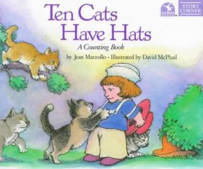 Hardcover Ten Cats Have Hats: A Counting Book