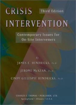 Paperback Crisis Intervention: Contemporary Issues for On-Site Interveners Book