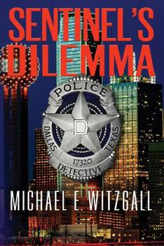 Paperback Sentinel's Dilemma Book