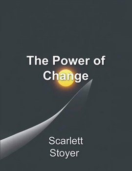 The Power of Change