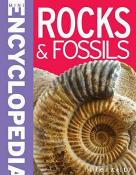 Paperback Mini Encyclopedia - Rocks & Fossils: A Superbly Designed Mini Book Crammed with Masses of Knowled Book