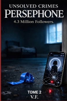 Paperback Unsolved Crimes: PERSEPHONE: 4.3 Million Followers (English version) TOME 2 Book