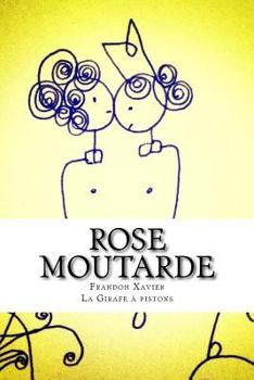 Paperback Rose Moutarde: La girafe à pistons diffusion [French] Book