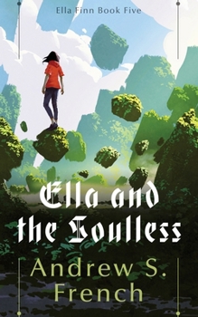Ella and the Soulless (Ella Finn)