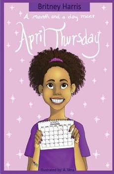 Paperback A Month and a Day Meet April Thursday Book