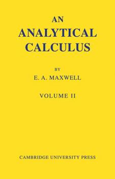 Paperback An Analytical Calculus: Volume 2: For School and University Book