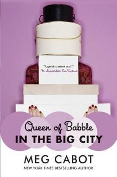 Queen of Babble in the Big City - Book #2 of the Queen of Babble