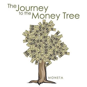 Paperback The Journey to the Money Tree Book