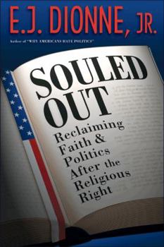 Hardcover Souled Out: Reclaiming Faith and Politics After the Religious Right Book