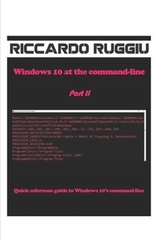 Paperback Windows 10 at the command-line Part II: Quick reference guide to Windows 10's command-line Book