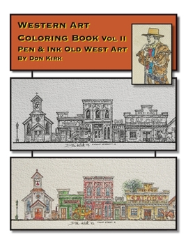 Paperback Western Art Coloring Book: Pen & Ink Old West Art (Vol II) Book