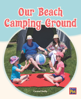 Paperback Our Beach Camping Ground: Leveled Reader Orange Level 16 Book