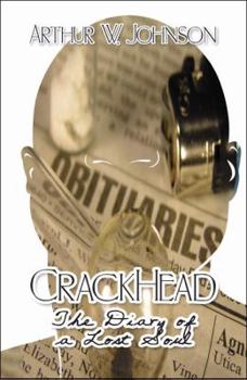 Paperback Crackhead: The Diary of a Lost Soul Book