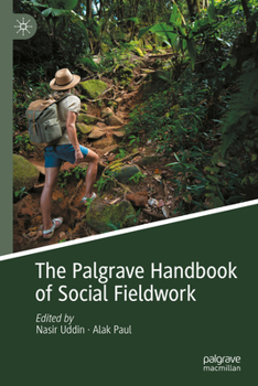 Hardcover The Palgrave Handbook of Social Fieldwork Book