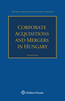 Paperback Corporate Acquisitions and Mergers in Hungary Book