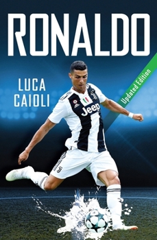 Paperback Ronaldo - 2019 Updated Edition: The Obsession for Perfection Book