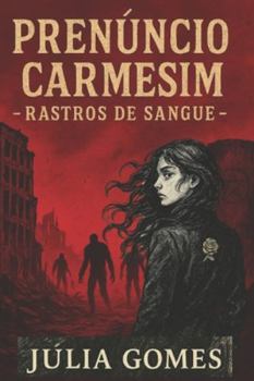 Paperback Prenúncio Carmesim: Rastros de Sangue [Portuguese] Book