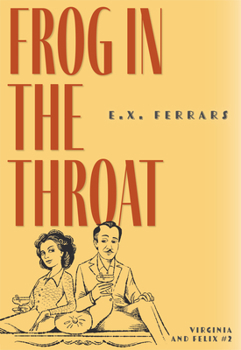 Frog in the Throat - Book #2 of the Virginia Freer
