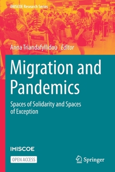 Paperback Migration and Pandemics: Spaces of Solidarity and Spaces of Exception Book