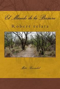 Paperback El Mundo de la Basura [Spanish] Book