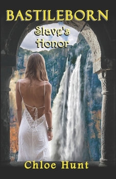 Paperback Bastileborn: Slave's Honor Book