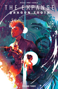 Paperback The Expanse: Dragon Tooth Vol. 3 Book