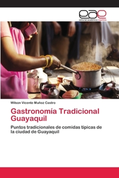 Paperback Gastronomía Tradicional Guayaquil [Spanish] Book
