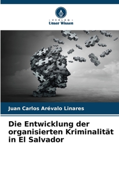 Paperback Die Entwicklung der organisierten Kriminalität in El Salvador [German] Book