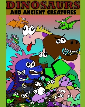 Paperback Dinosaurs and Ancient Creatures Book