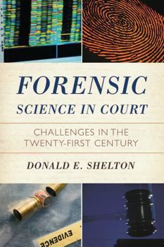 Paperback Forensic Science in Court: Challenges in the Twenty First Century Book