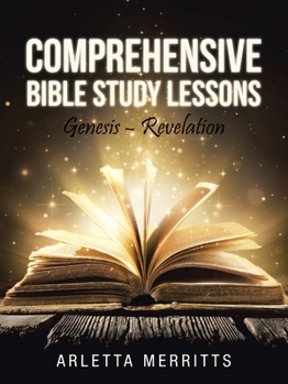 Paperback Comprehensive Bible Study Lessons: Genesis - Revelation Book