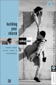 Paperback Building Your Church: Using Your Gifts, Time, and Resources Book