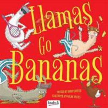 Hardcover Llamas go Bananas (Picture Book Padded) Book