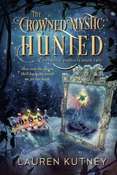 Paperback The Crowned Mystic: Hunted Book