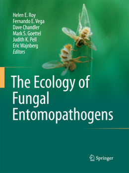 Paperback The Ecology of Fungal Entomopathogens Book
