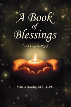 Paperback A Book of Blessings (And Confessings) Book