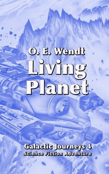 Paperback Living Planet: Galactic Journeys Book